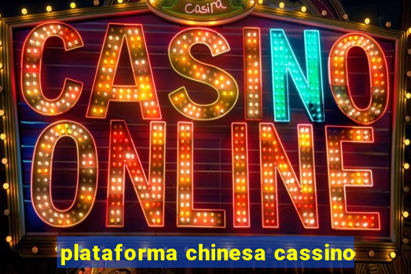 plataforma chinesa cassino